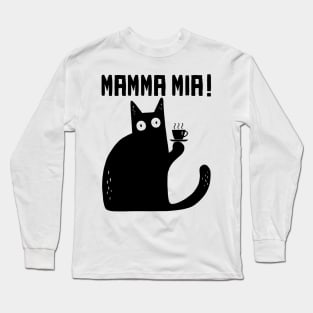 funny cat – Meowrio, the Italian cat – Mamma mia! Long Sleeve T-Shirt